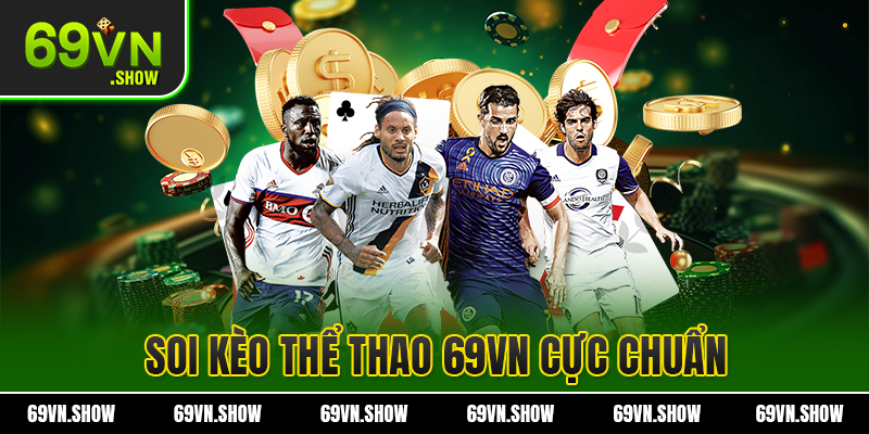 Tổng hợp các mẹo tham gia chơi cược kèo thể thao tại nhà cái 69VN