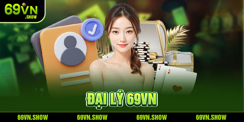 Đại lý 69vn
